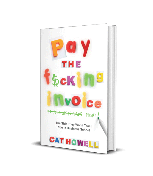 Pay The Invoice - Preorder - Signed Hardcover
